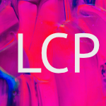 LCP: Load Largest Contentful Paint elements faster